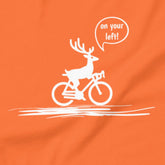 On Your Left Deer cycling t-shirt orange close-up funny bike design